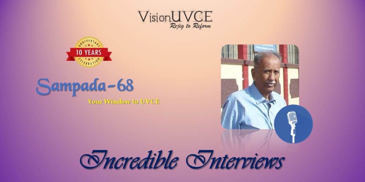 Incredible Interviews | Sampada 68 – Rathanbabu KB