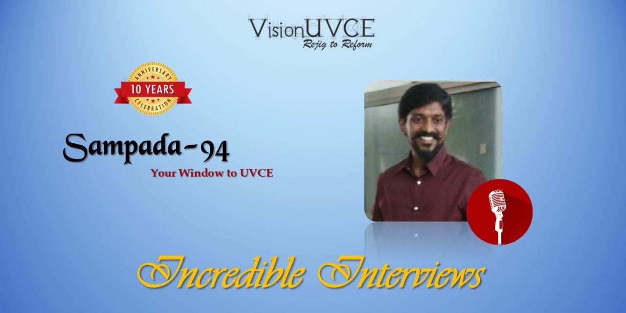 Incredible Interviews | Sampada 94 – Dr Kiran K