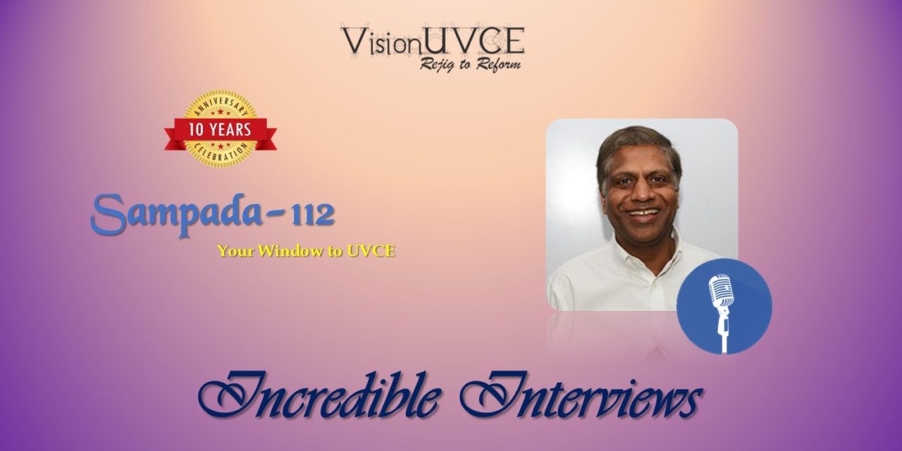 Incredible Interviews | Sampada 112 – Appa Rao