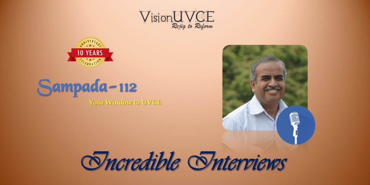 Incredible Interviews | Sampada 112 – Suryaprakash K