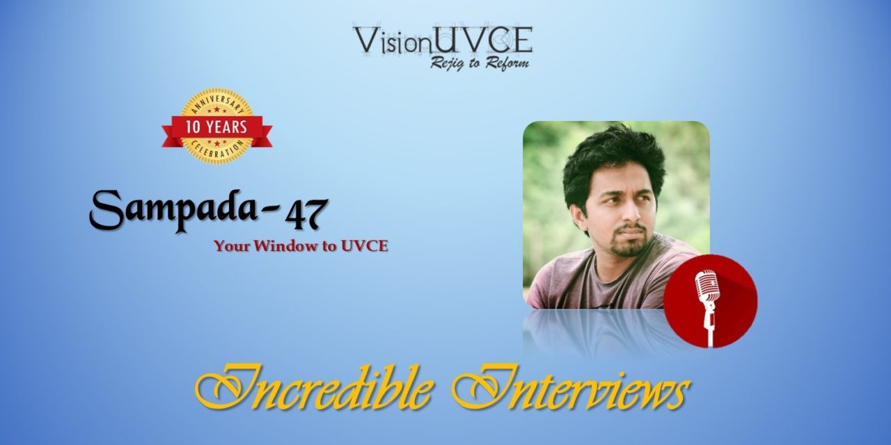 Incredible Interviews | Sampada 47 – Ramamurali G K